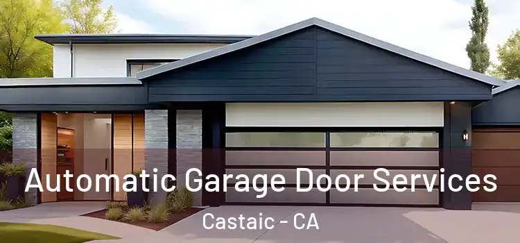  Automatic Garage Door Services Castaic - CA