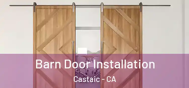  Barn Door Installation Castaic - CA