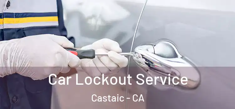  Car Lockout Service Castaic - CA