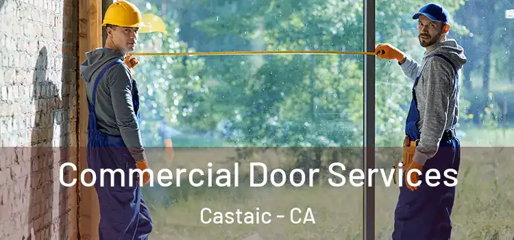  Commercial Door Services Castaic - CA