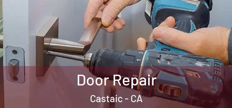  Door Repair Castaic - CA