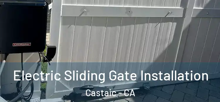  Electric Sliding Gate Installation Castaic - CA