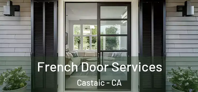  French Door Services Castaic - CA