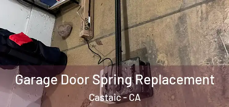  Garage Door Spring Replacement Castaic - CA