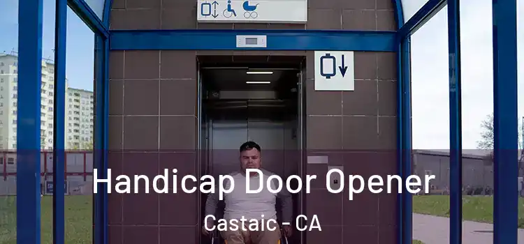  Handicap Door Opener Castaic - CA