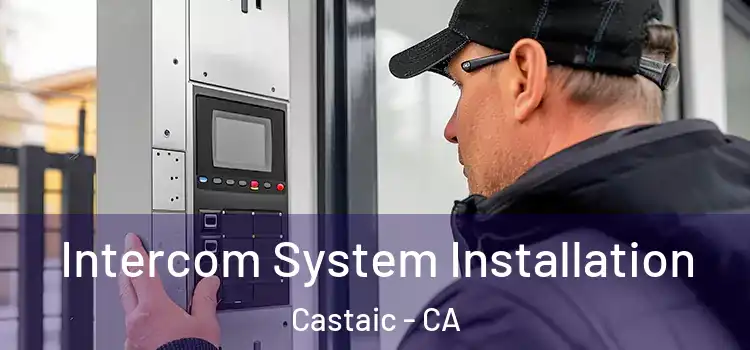  Intercom System Installation Castaic - CA