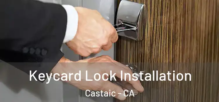  Keycard Lock Installation Castaic - CA