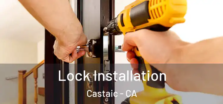  Lock Installation Castaic - CA