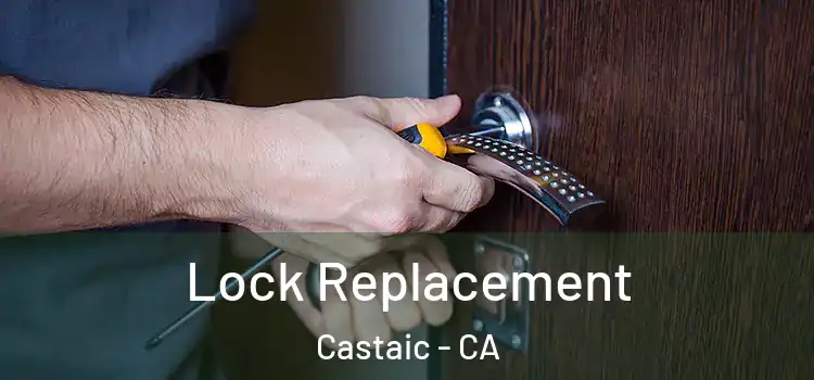 Lock Replacement Castaic - CA