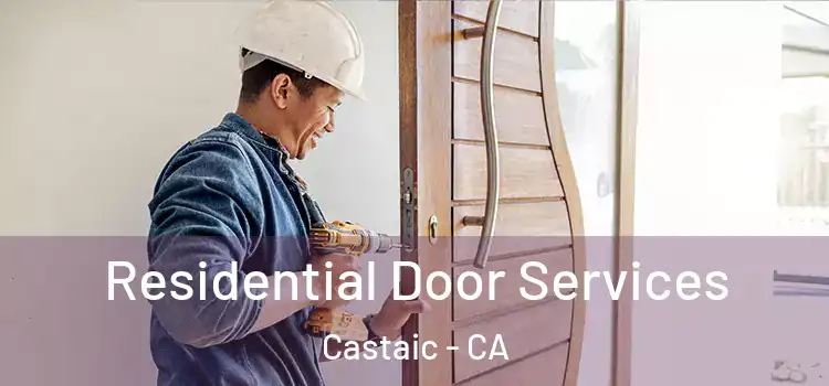  Residential Door Services Castaic - CA