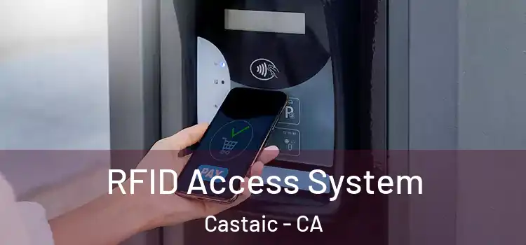  RFID Access System Castaic - CA