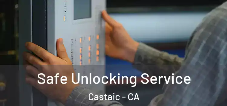  Safe Unlocking Service Castaic - CA
