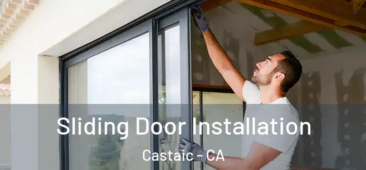  Sliding Door Installation Castaic - CA